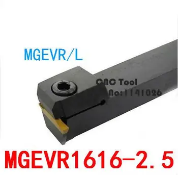 MGEVR1616-2.5 Vanjski alat za narezivanje žljebova, Držač za narezivanje žljebova, Reznih alata, CNC, Izmjenjivi alati za tokarenje CNC stroj za MGMN250