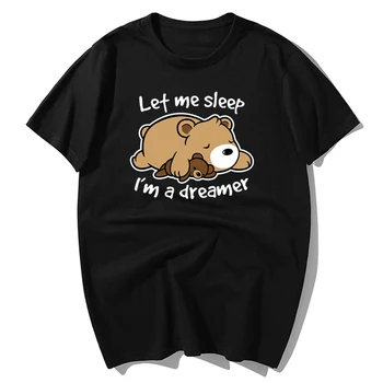 Zabavna Majica sa po cijeloj površini Let Me Sleep I Am A Dreamer, Muška branded t-Shirt, ljetna Moda Majica kratkih Rukava, muške Majice, majice, Casual Košulja